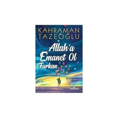 ALLAHA EMANET OL FURKAN