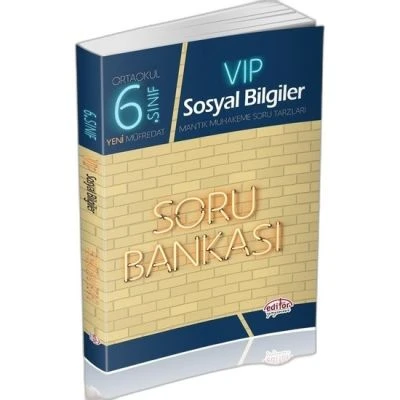 EDİTÖR VİP 6 SOSYAL SORU BANKASI