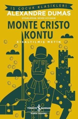 MONTE CRISTO KONTU - İŞ KÜLTÜR ÇOCUK KLASIKLERI