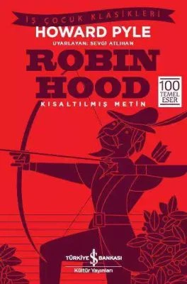 ROBIN HOOD - İŞ KÜLTÜR ÇOCUK KLASIKLERI
