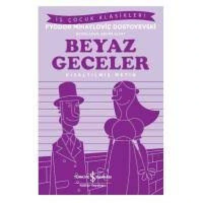 BEYAZ GECELER (İŞ ÇOCUK KLASIKLERI)