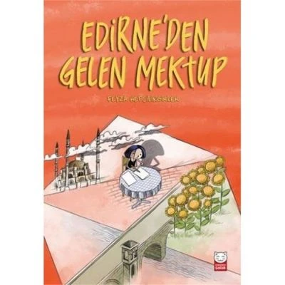EDIRNEDEN GELEN MEKTUP