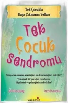 TEK ÇOCUK SENDROMU