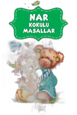 NAR KOKULU MASALLAR