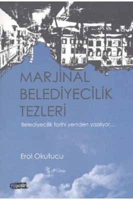 MARJİMAL BELEDİYECİLİK TEZLERİ