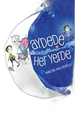 AYDEDE HER YERDE