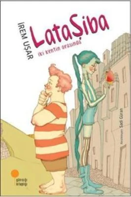 LATAŞİBA İKİ KENTİN ARASINDA