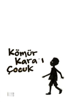 KÖMÜR KARASI ÇOCUK