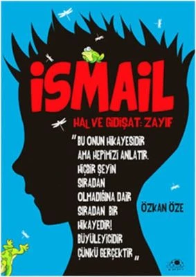 ISMAIL HAL VE GIDIŞAT : ZAYIF