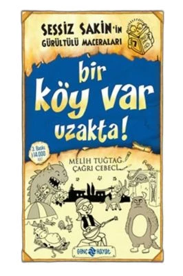 SESSIZ SAKIN'IN GÜRÜLTÜLÜ MACERALARI 7 - BIR KÖY VAR UZAKTA (CILTLI)