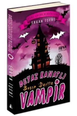 BEYAZ KANATLI VAMPIR 1 - BAŞIM DERTTE