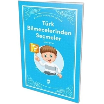 TÜRK BİLMECELERİNDEN SEÇME./100TEMEL/EMAGENÇ