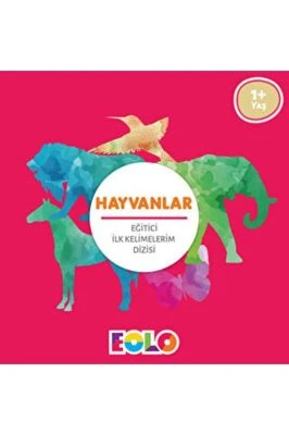 EOLO-İLK KELİMELERİM-HAYVANLAR