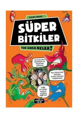 SÜPER BİTKİLER