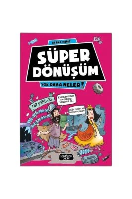 SÜPER DÖNÜŞÜM