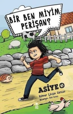 ASIYE 3 - BIR BEN MIYIM PERIŞAN?