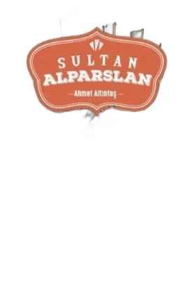 SULTAN ALPARSLAN /GENÇ NESİL