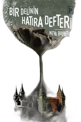 BIR DELININ HATIRA DEFTERI - NEVABULVARI
