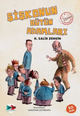 ŞİŞKONUN BÜTÜN ADAMLARI 1. DÖNEM