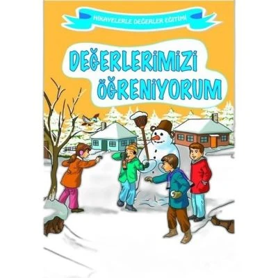 DEĞERLERİ ÖĞRENİYORUM