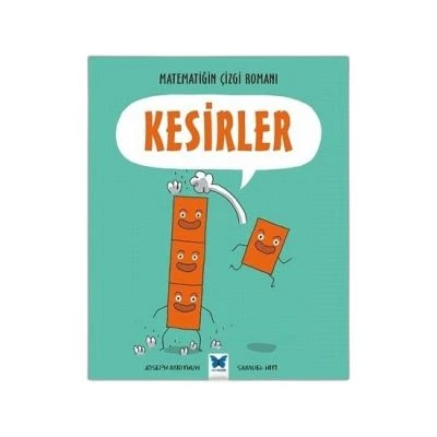 MATEMATİĞİN ÇİZGİ ROMANI-KESİRLER