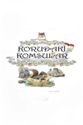 KORUDAKI KOMŞULAR