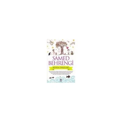 SAMED BEHRENGI BÜTÜN ÖYKÜLERI
