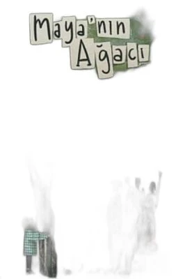 MAYA'NIN AĞACI