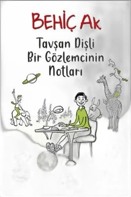 TAVŞAN DIŞLI BIR GÖZLEMCININ NOTLARI