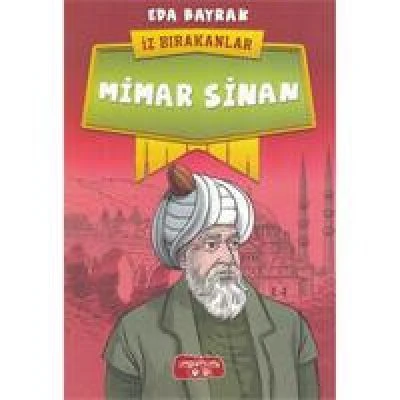 MIMAR SINAN İZ BIRAKANLAR