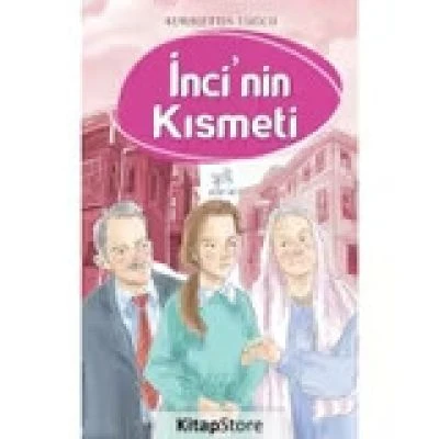 İNCİNİN KISMETİ