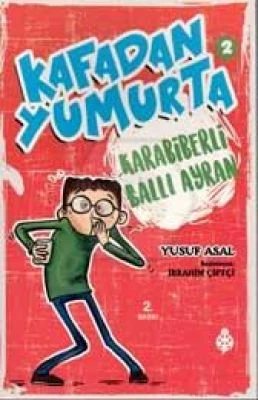 KAFADAN YUMURTA 2: KARABIBERLI BALLI AYRAN