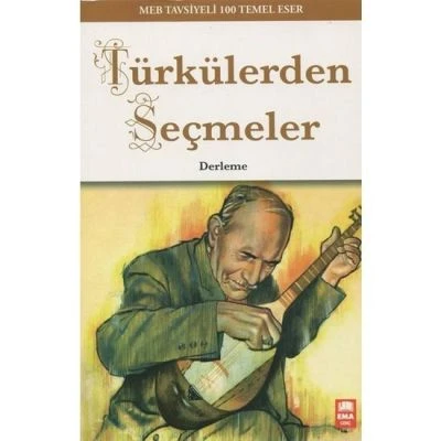 TÜRKÜLERDEN SEÇMELER/100TEMEL/EMAGENÇ