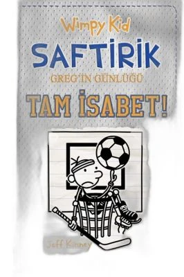 WIMPY KID SAFTIRIK GREG’IN GÜNLÜĞÜ 16 – TAM İSABET!