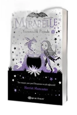 MIRABELLE YARAMAZLIK PEŞINDE