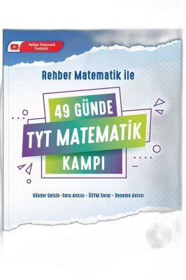 49 GÜNDE TYT MATEMATIK KAMPIİNDIRIM