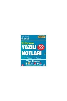 6. SINIF YAZILI NOTLARI 1. DÖNEM 1 VE 2. YAZILI