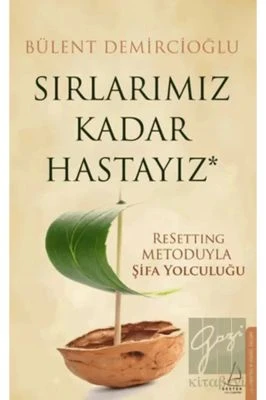 SIRLARIMIZ KADAR HASTAYIZ