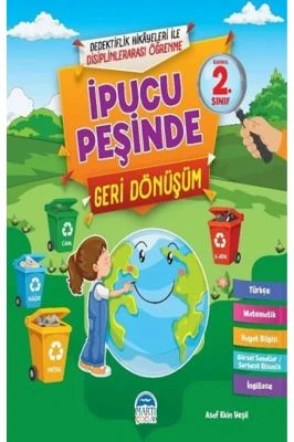 İPUCU PEŞINDE GERI DÖNÜŞÜM 2. SINIF