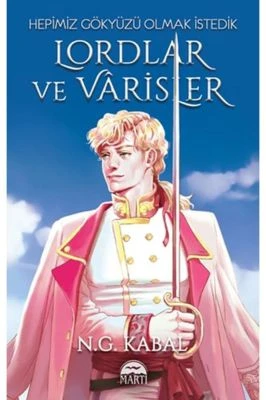 LORDLAR VE VARİSLER - BEYAZ ŞÖMİZ