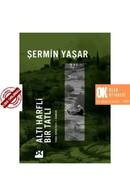 ALTI HARFLİ BİR TATLI