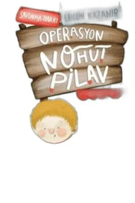 OPERASYON NOHUT PILAV - SAVUNMA HAKKI