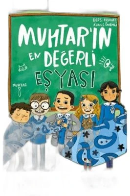 MUHTARIN EN DEĞERLI EŞYASI