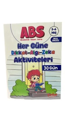ABS HER GÜNE DİKKAT ALGI ZEKA AKTİVİTELERİ 30 GÜN 5-6 YAŞ