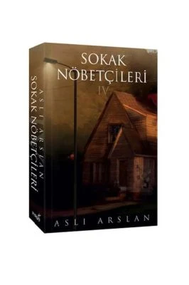 SOKAK NÖBETÇİLERİ IV