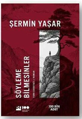 SÖYLEME BİLMESİNLER - ŞERMİN YAŞAR