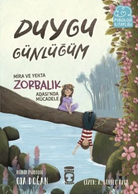 MIRA VE YEKTA ZORBALIK ADASINDA MÜCADELE - DUYGU GÜNLÜĞÜM