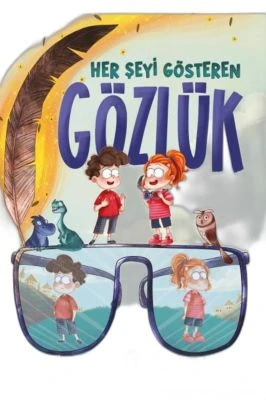 HER ŞEYI GÖSTEREN GÖZLÜK