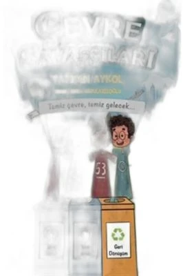 ÇEVRE SAVAŞÇILARI /NESİL ÇOCUK