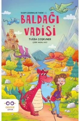 BALDAĞI VADİSİ KAYIP EJDERHALAR TARİHİ